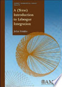 A (Terse) Introduction to Lebesgue Integration