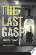 The Last Gasp: The Rise and Fall of the American Gas Chamber