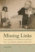 Missing Links: The African and American Worlds of R.L. Garner, Primate Collector