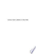 Global West, American Frontier