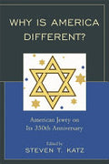 Why Is America Different?: American Jewry on Its 350th Anniversary