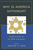 Why Is America Different?: American Jewry on Its 350th Anniversary