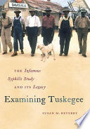 Examining Tuskegee