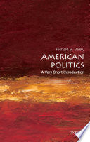 American Politics: A Very Short Introduction