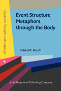 Event Structure Metaphors through the Body