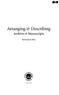 Arranging & Describing Archives & Manuscripts