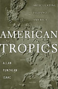American Tropics: Articulating Filipino America