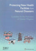 Protecting New Health Facilities from Natural Disasters