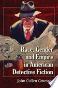Race, Gender and Empire in American Detective Fiction
