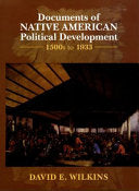 Documents of Native American Political Development: 1500s to 1933