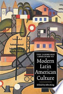 The Cambridge Companion to Modern Latin American Culture