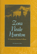Zora Neale Hurston & American Literary Culture