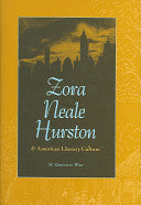Zora Neale Hurston & American Literary Culture