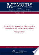 Spatially Independent Martingales, Intersections, and Applications