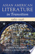Asian American Literature in Transition, 1965-1996: Volume 3