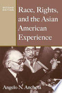 Race, Rights, and the Asian American Experience
