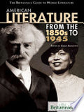American Literature from the 1850s to 1945