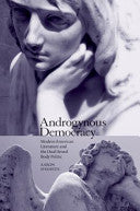 Androgynous Democracy: Modern American Literature and the Dual-Sexed Body Politic