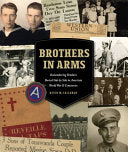Brothers in Arms: Remembering Brothers Buried Side by Side in American World War II Cemeteries