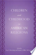 Children and Childhood in American Religions