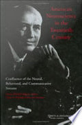 American Neuroscience in the Twentieth Century