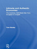 Intimate and Authentic Economies