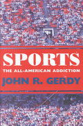 Sports: The All-American Addiction