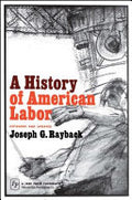 A History of American Labor