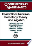 Interactions between Homotopy Theory and Algebra