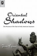 Oriental Shadows: The Presence of the East in Early American Literature