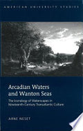 Arcadian Waters and Wanton Seas