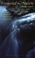 Haunted by Waters: A Journey Through Race and Place in the American West
