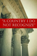 A Country I Do Not Recognize