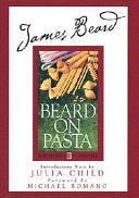 James Beard's Beard On Pasta