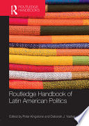 Routledge Handbook of Latin American Politics