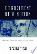 Embodiment of a Nation: Human Form in American Places