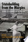 Statebuilding from the Margins: Between Reconstruction and the New Deal