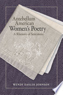 Antebellum American Women's Poetry: A Rhetoric of Sentiment