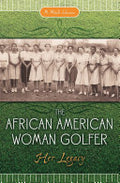 The African American Woman Golfer
