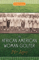 The African American Woman Golfer