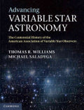 Advancing Variable Star Astronomy: The Centennial History of the American Association of Variable Star Observers