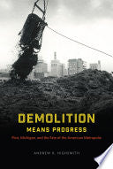 Demolition Means Progress