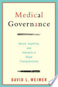 Medical Governance: Values, Expertise, and Interests in Organ Transplantation