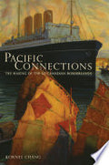 Pacific Connections: The Making of the U.S.-Canadian Borderlands