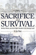 Sacrifice and Survival: Identity, Mission, and Jesuit Higher Education in the American South