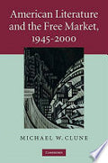 American Literature and the Free Market, 1945-2000