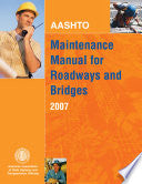 AASHTO Maintenance Manual for Roadways and Bridges