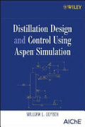 Distillation Design and Control Using Aspen Simulation
