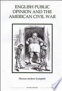 English Public Opinion and the American Civil War