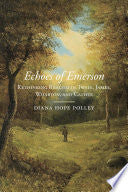 Echoes of Emerson: Rethinking Realism in Twain, James, Wharton, and Cather
